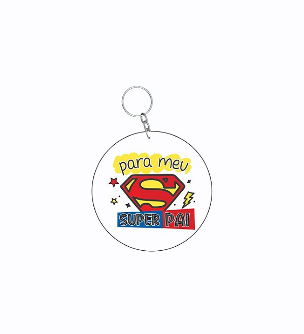 CHAVEIRO DIA DOS PAIS: SUPER PAI