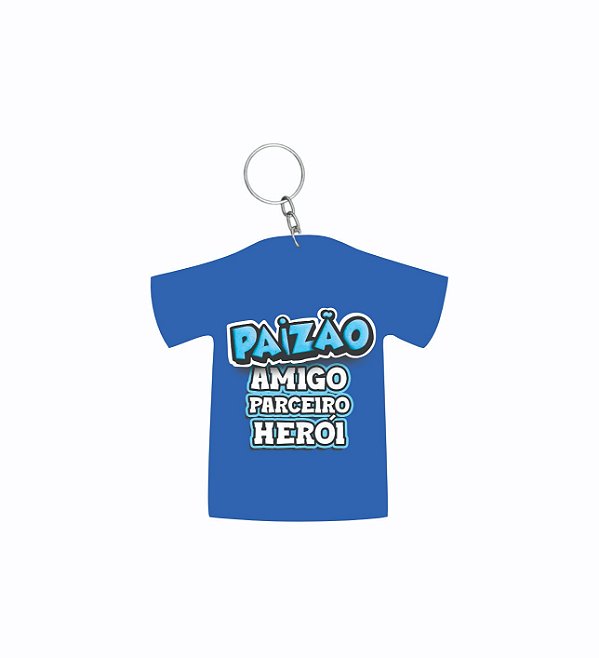 CHAVEIRO DIA DOS PAIS: PAIZÃO