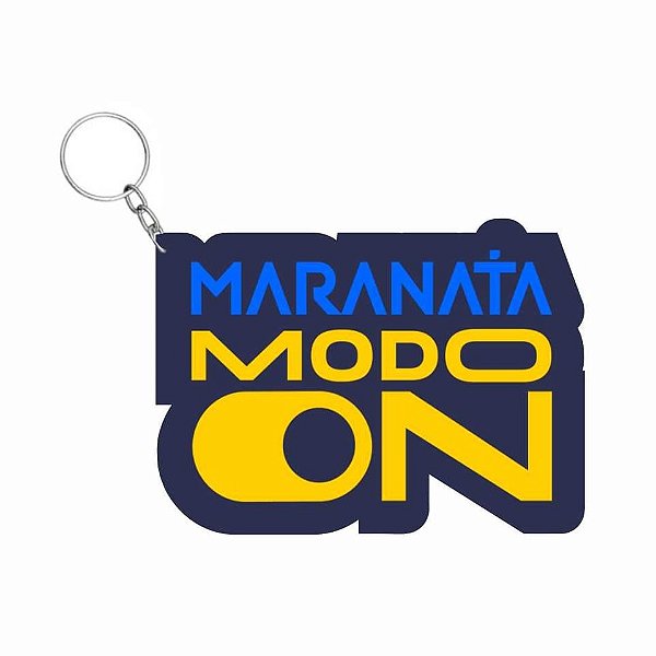 CHAVEIRO MARANATA MODO ON