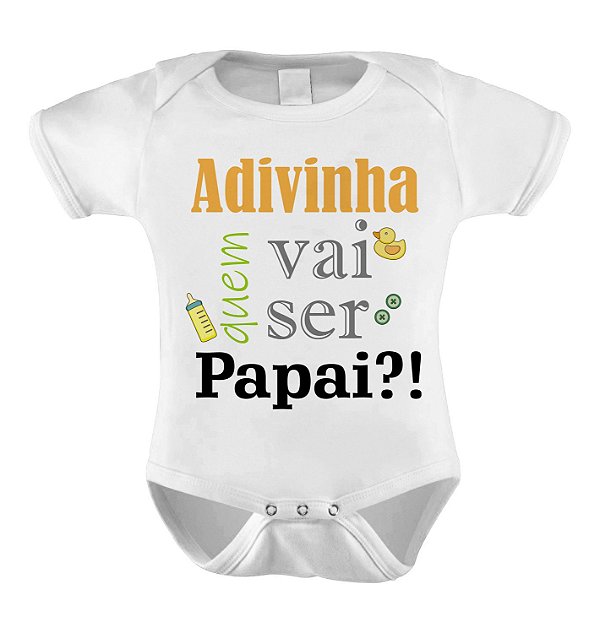 Body ou Camiseta Divertido - Adivinha quem vai ser Papai?