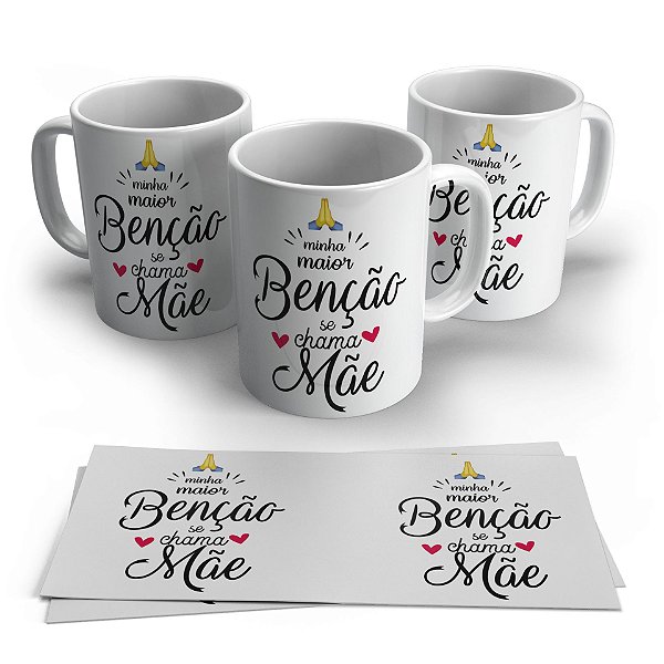 Caneca Dia das Mães - Minha Maior Benção se chama MÃE - 1 Unidade