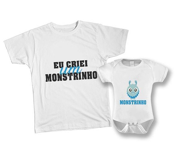 Kit camiseta e Body - Eu criei um Monstrinho azul