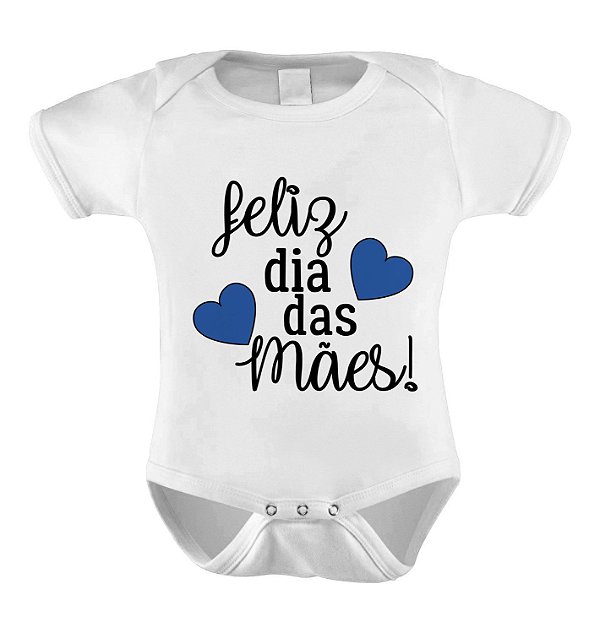 Body ou Camiseta Personalizada - Feliz Dia das Mães Azul