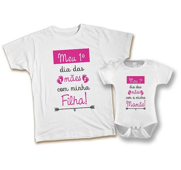 Kit Camiseta e Body Personalizado - Meu 1º Dia das Mães Pink