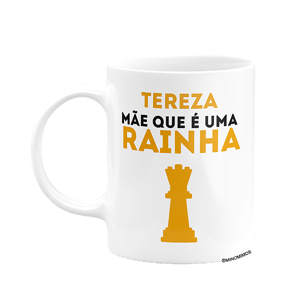 Caneca 325ml - Personalizar com nome - Mãe que é uma rainha