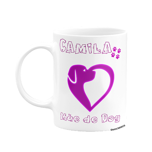 Caneca 325ml - Personalizar com nome - Mãe de dog