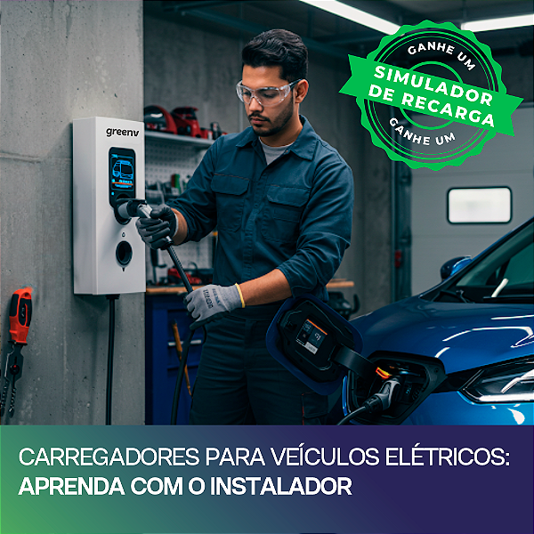 Curso "Carregadores Para Veículos Elétricos: Aprenda com o Instalador" Ganhe Simulador de Recarga