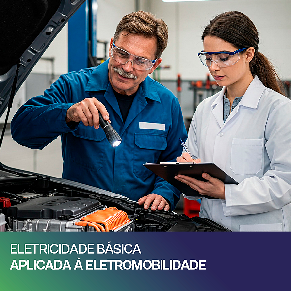 Curso Online "Eletricidade Básica Aplicada à Eletromobilidade" - GreenV Academy