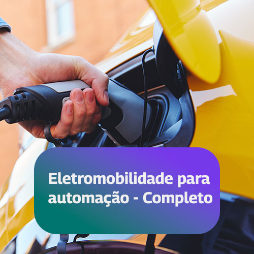 Curso Online "Eletromobilidade para Automação - Completo" - GreenV Academy