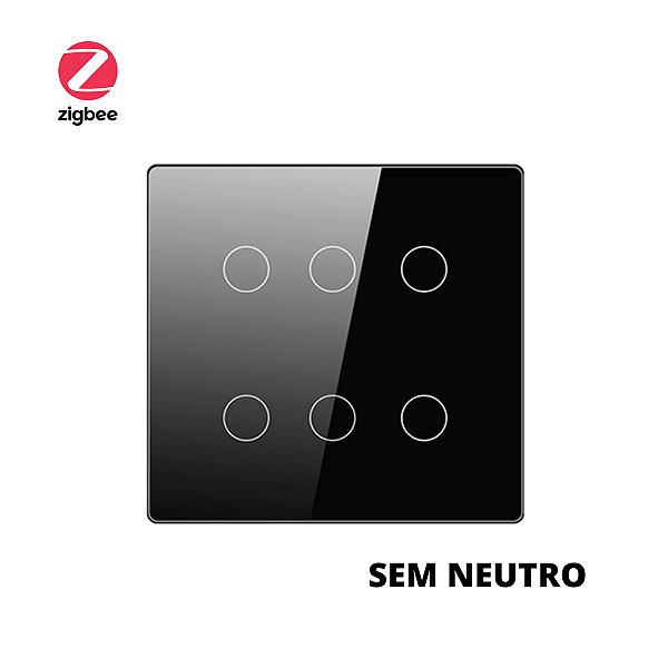 Interruptor Zigbee Tuya 6 Teclas 4x4 - Sem Neutro - Bivolt