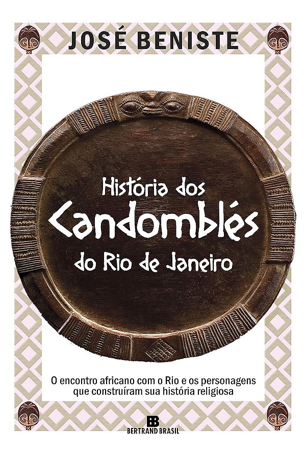 A História dos Candomblés do Rio de Janeiro