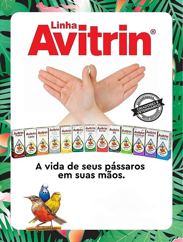 Avitrin para Pássaros Linha de Suplementos e Cuidados para Aves Ornamentais