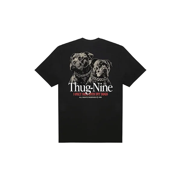 Tshirt Thug Nine My Dogs - Preto