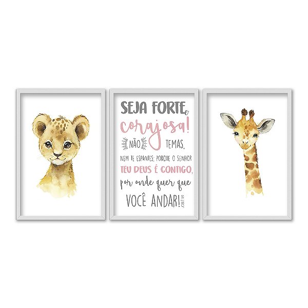 Kit 3 Quadros Decorativos Desenho Bebê Leoa Girafa Frase Seja Forte, Corajosa Infantil