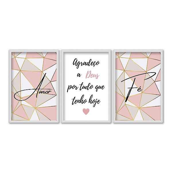 Kit 3 Quadros Decorativos Fundo Zara Rosa e Branco Frase Amor Fé