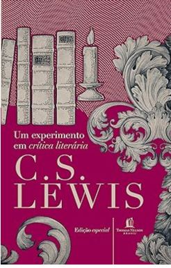 Um Experimento Em Crítica Literária