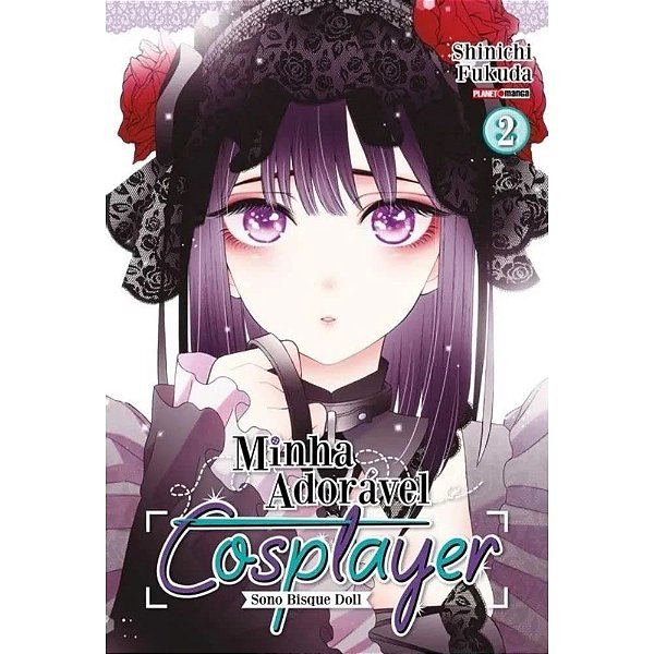 Sono Bisque Doll: Minha Adorável Cosplayer - Vol. 02 - Panini - Lacrado