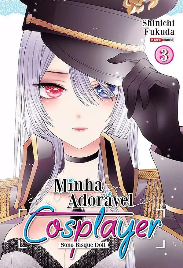 Sono Bisque Doll: Minha Adorável Cosplayer - Vol. 03 - Panini - Lacrado - Novo