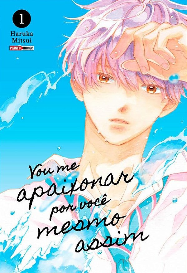 Vou Me Apaixonar Por Você Mesmo Assim - Vol. 01 - Panini - Lacrado - Novo