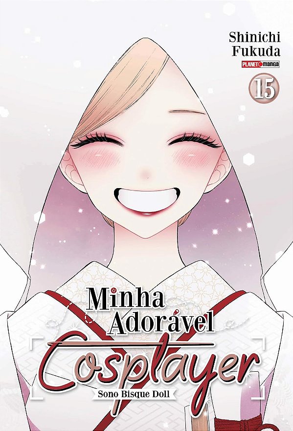Sono Bisque Doll: Minha Adorável Cosplayer - Vol. 15 - Panini - Lacrado - Novo