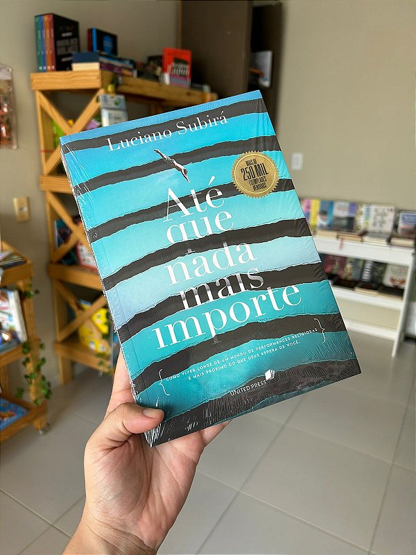 Até Que Nada Mais Importe