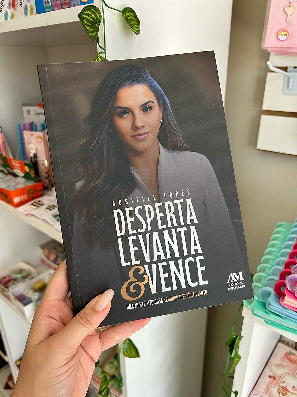 Desperta, Levanta E Vence