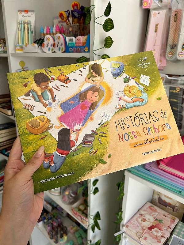 Histórias de Nossa Senhora: Com Atividades