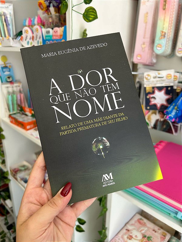 A Dor Que Não Tem Nome