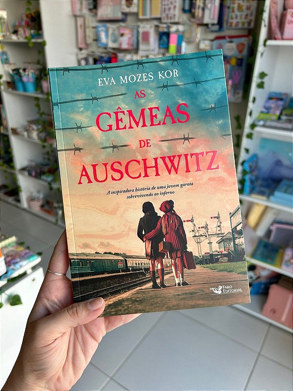 As Gêmeas de Auschwitz