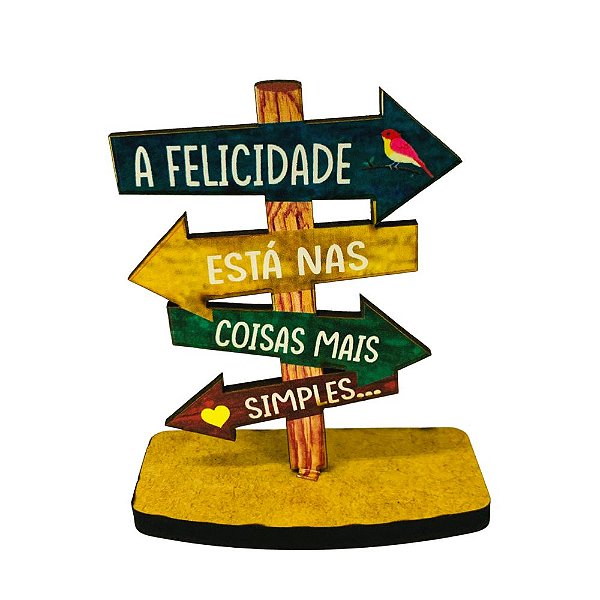 Plaquinhas MDF A felicidade está nas coisas Simples