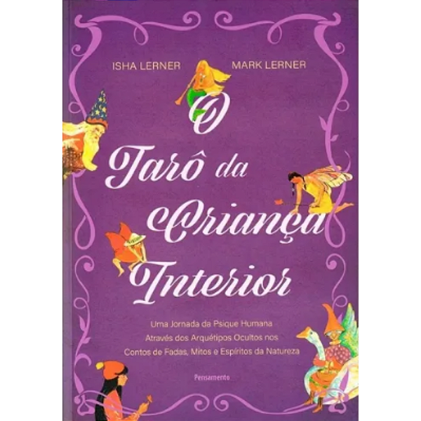 Tarô Da Criança Interior - Nova Edição