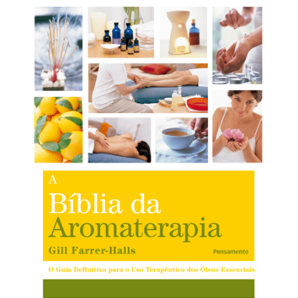 Livro Bíblia da Aromaterapia