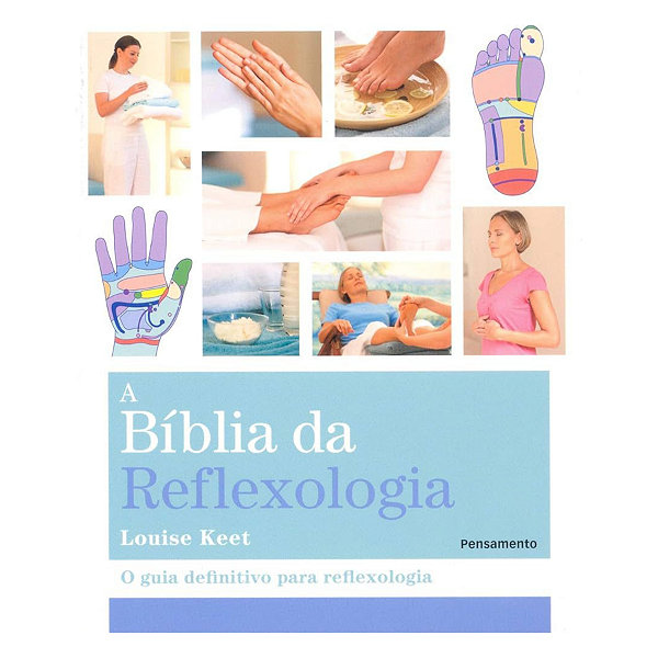 Livro A Bíblia da Reflexologia