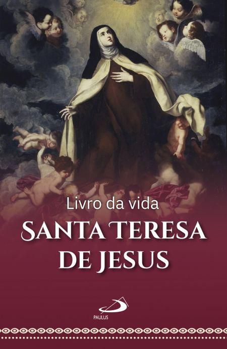Livro da vida - Santa Teresa de Jesus