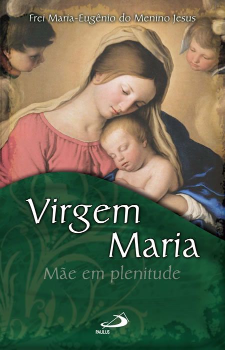 Virgem Maria, Mãe em Plenitude