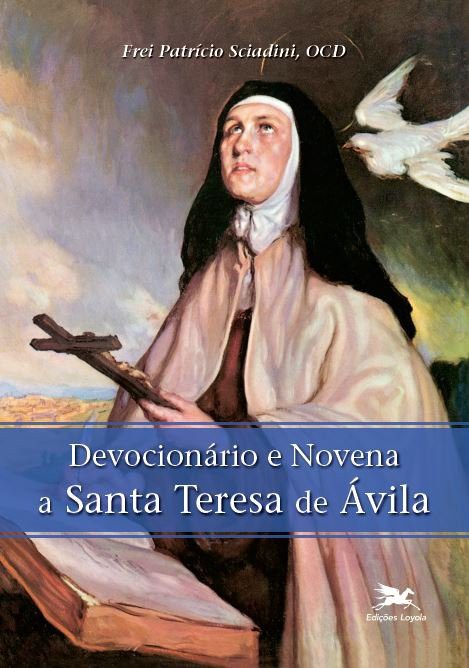 Devocionário e Novena a Santa Teresa de Ávila