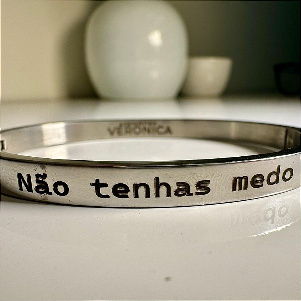 BRACELETE NÃO TENHAS MEDO
