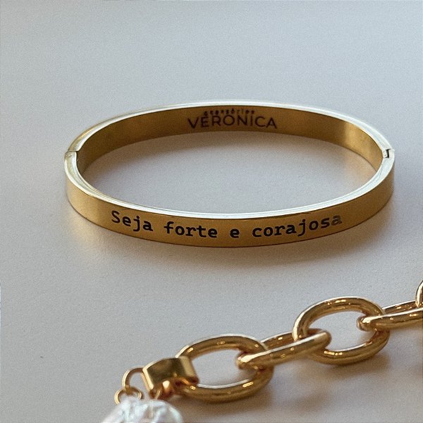 BRACELETE SEJA FORTE E CORAJOSA