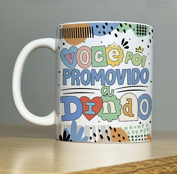 Caneca Personalizada - Dindo e Dinda XXXI