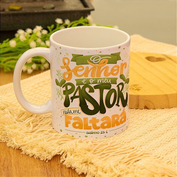 Caneca Personalizada O Senhor é o Meu Pastor Salmo 23:1