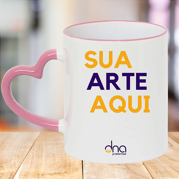 Caneca Personalizada Alça Coração Borda e Interior Rosa "Sua Arte Aqui"