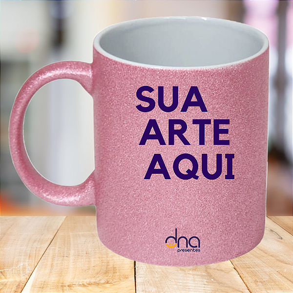 Caneca Personalizada Glitter Rosa "Sua Arte Aqui"