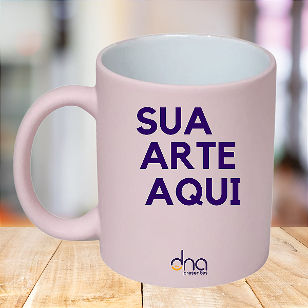 Caneca Personalizada Delicadinha Rosa Fosca "Sua Arte Aqui"