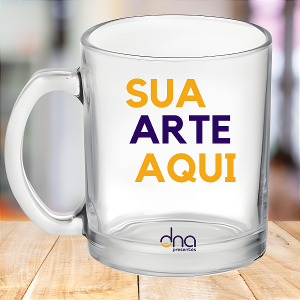 Caneca Personalizada Vidro Transparente "Sua Arte Aqui"