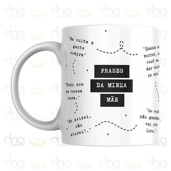Caneca Personalizada Frases da Minha Mãe