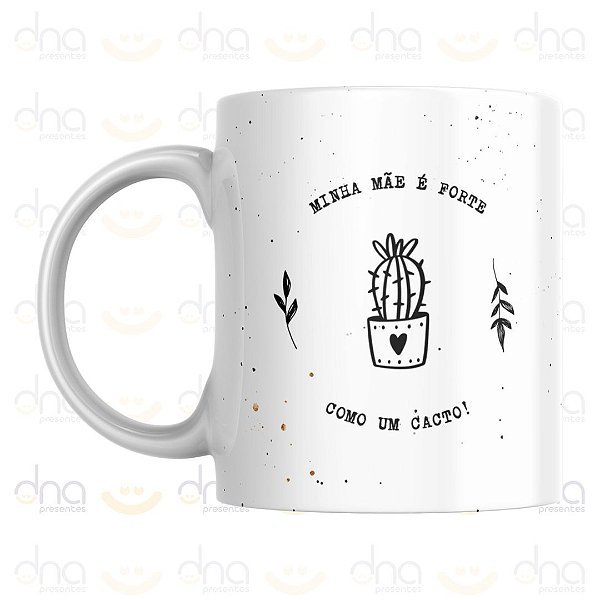 Caneca Personalizada Seja Forte e Corajosa Sempre!