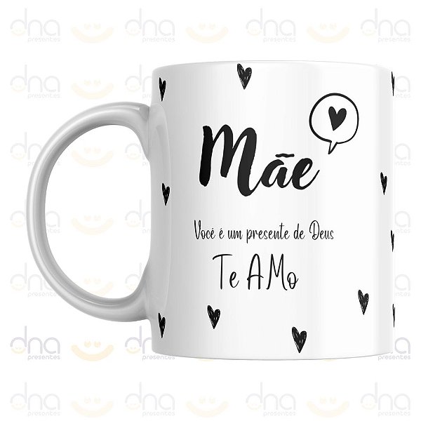 Caneca Personalizada Mãe Você é um Presente de Deus