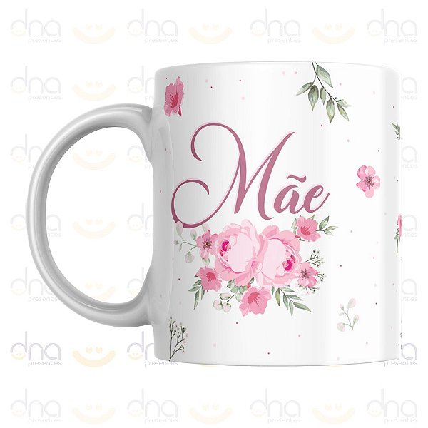 Caneca Personalizada Mãe, Eu Te Amo (Floral)