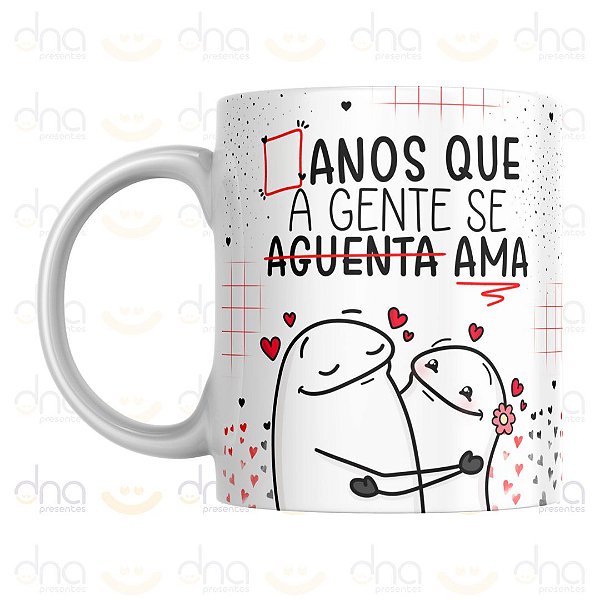 Caneca Personalizada Anos Que a Gente se (Aguenta) Ama