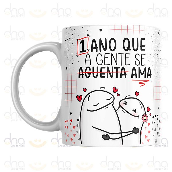 Caneca Personalizada 1 Ano Que a Gente se (Aguenta) Ama